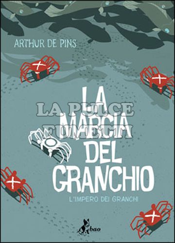 LA MARCIA DEL GRANCHIO 2: L'IMPERO DEI GRANCHI